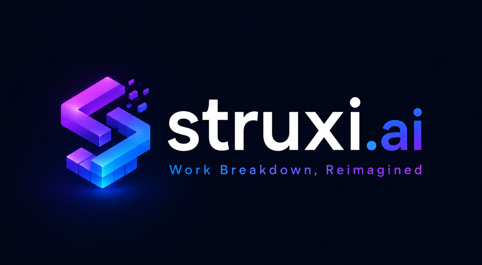struxi.ai - Work Breakdown, Reimagined